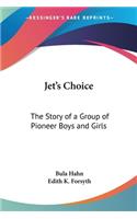 Jet's Choice