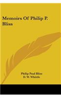Memoirs Of Philip P. Bliss