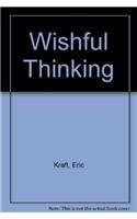 Wishful Thinking