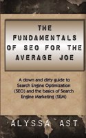 The Fundamentals of SEO for the Average Joe