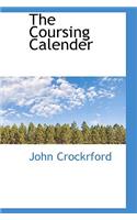 The Coursing Calender