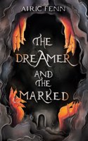 Dreamer and the Marked