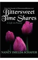 Bittersweet Time Shares: A Life in Poetry