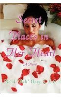 Secret Places in Her Heart