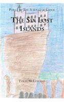 The Six Lost Islands: Part I of the Scrolls of Chaos