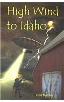High Wind to Idaho