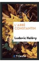 L'Abbe Constantin
