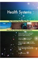 Health Systems The Ultimate Step-By-Step Guide