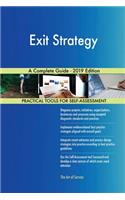 Exit Strategy A Complete Guide - 2019 Edition