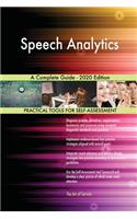 Speech Analytics A Complete Guide - 2020 Edition