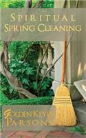 Spiritual Spring Cleaning