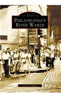 Philadelphia's River Wards