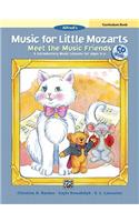 Music for Little Mozarts Meet the Music Friends