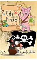 Toby and the Pirates: (English)