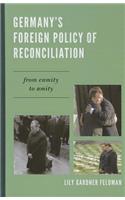 Germany's Foreign Policy of Reconciliation