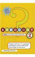 Kokology 2: More of the Game of Self-Discovery