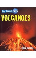 Our Violent Earth: Volcanoes