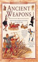 Ancient Weapons: (Exploring History S.)
