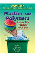 Plastics and Polymers Science Fair Projects, Using the Scientific Method