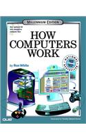 How Computers Work: Millennium Edition (How Computers Work, 5th ed)