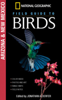 National Geographic Field Guide to Birds: Arizona and New Mexico