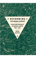 Reforming the Moral Subject