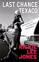 The Last Chance Texaco: Chronicles of My American Family