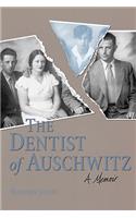 The Dentist of Auschwitz: A Memoir(Memoir)