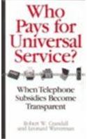 Who Pays for Universal Service?