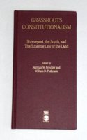 Grass Roots Constitutionalism