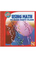 Using Math to Make Party Plans