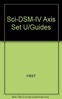Sci-DSM-IV Axis Set U/Guides
