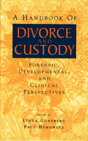 A Handbook of Divorce and Custody