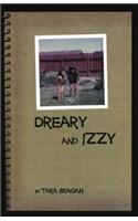 Dreary and Izzy