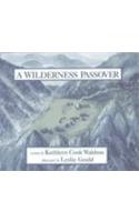 A Wilderness Passover