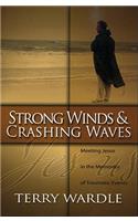 Strong Winds & Crashing Waves