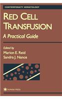 Red Cell Transfusion