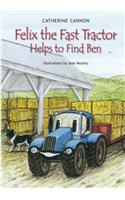 Felix the Fast Tractor Helps to Find Ben