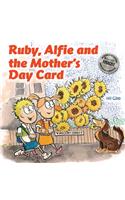 Ruby, Alfie and the Mother's Day Card