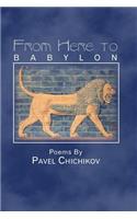 From Here to Babylon