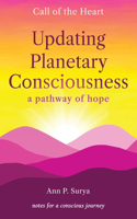 Updating Planetary Consciousness: a pathway of hope