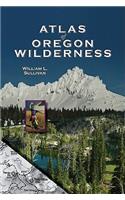 Atlas of Oregon Wilderness