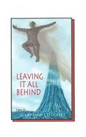 Leaving It All Behind