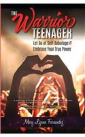 Warrior Teenager