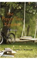 Pepper Tree Kingdom