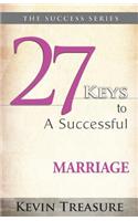 27 Keys To A Successful Marriage