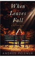 When Leaves Fall