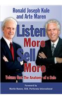 Listen More Sell More Volume One