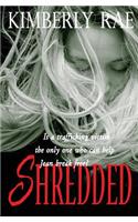 Shredded: Is a Trafficking Victim the Only One Who Can Help Jean Break Free?: Rae's Characters Are Realistic and Endearing. - Publishers Weekly