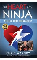The Heart of Ninja - Color Photo Version: Stretch Your Boundaries